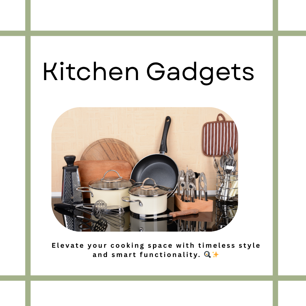 Kitchen Gadgets